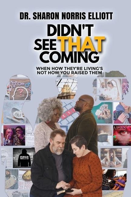 Didn't See That Coming: When How They're Living's Not How You Raised Them