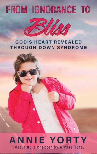 From Ignorance to Bliss: Gods Heart Revealed through Down Syndrome