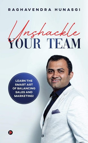 Unshackle Your Team Learn the Smart Art of Balancing Sales and Marketing!