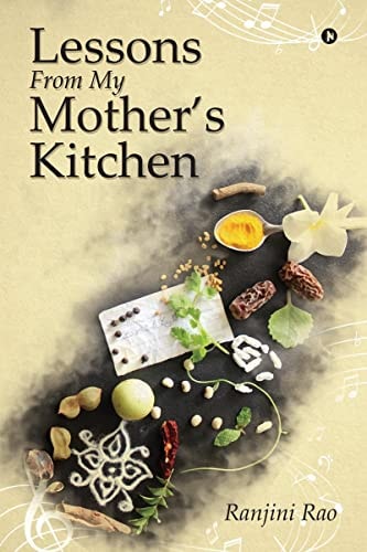 Lessons From My Mother's Kitchen