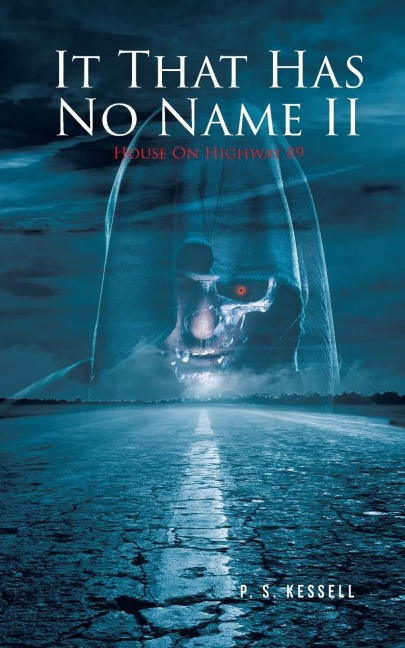 It That Has No Name II: House On Highway 89