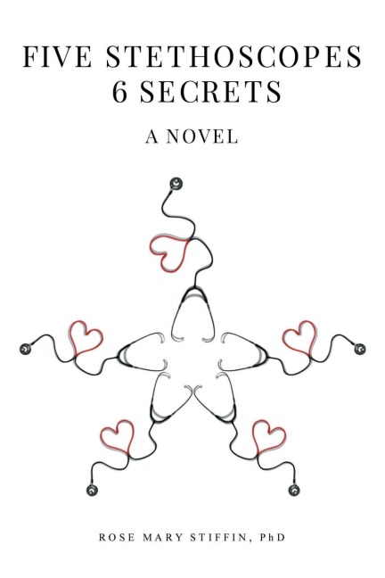 Five Stethoscopes 6 Secrets: A Novel