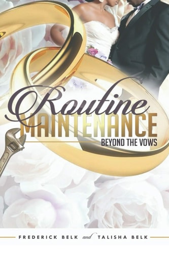 Routine Maintenance Beyond the Vows