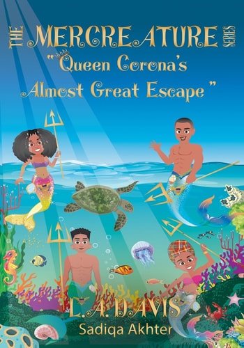The Mercreature Series Queen Corona's Almost Great Escape (Matte Finish with Full Color Interior)