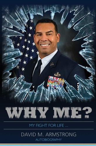 Why Me? My Fight for Life