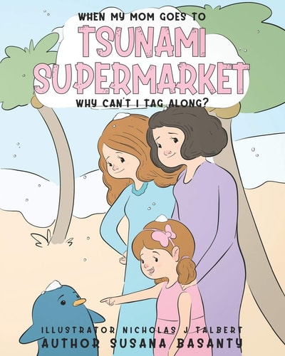 When My Mom Goes to Tsunami Supermarket, Why Can't I Tag Along?