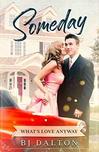 Someday What's Love Anyway