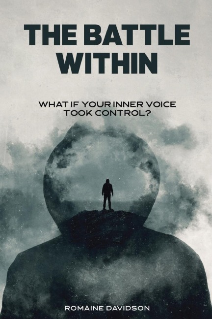 The Battle Within: What if your inner voice took control?