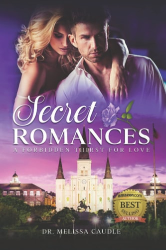 Secret Romances A Forbidden Thirst for Love