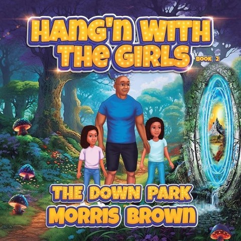 Hangn with the Girls: The Down Park - Book 2