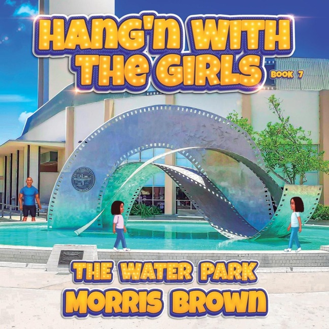 Hangn with the Girls: The Water Park - Book 7