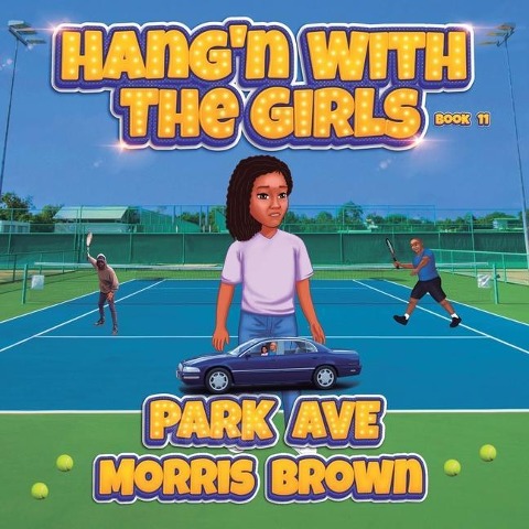 Hangn with the Girls: Park Ave - Book 11