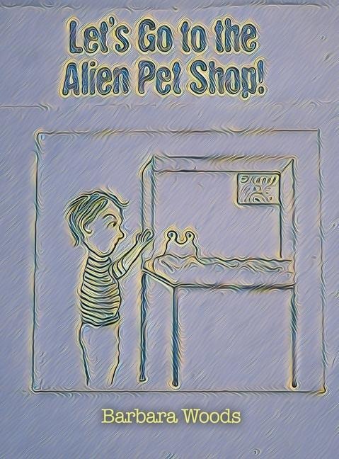 Lets Go to the Alien Pet Shop!