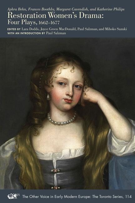 Restoration Women's Drama: Four Plays, 1662-1677