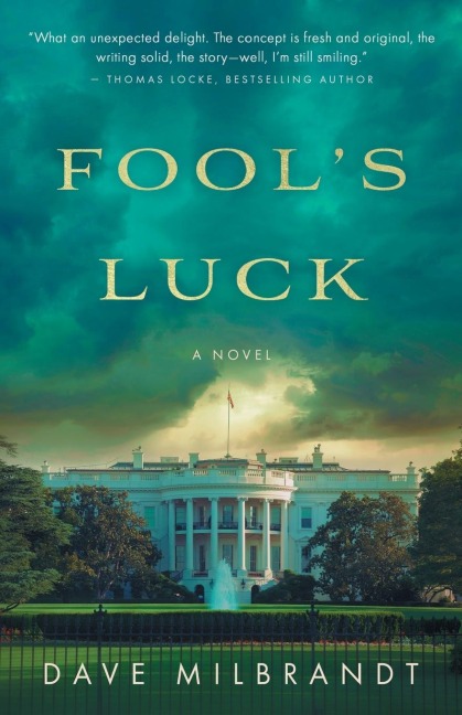 Fools Luck