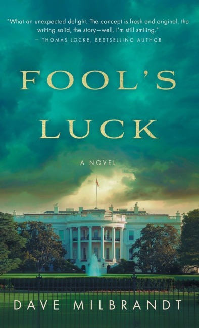 Fools Luck