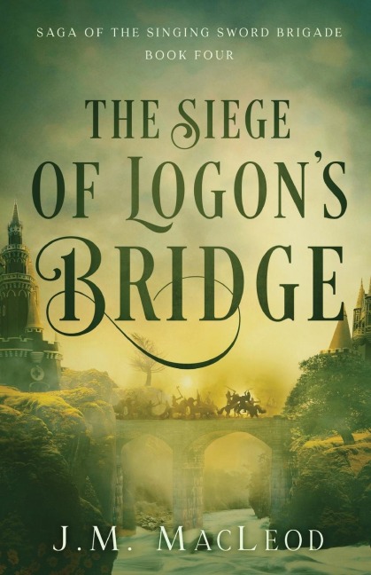 The Siege of Logons Bridge