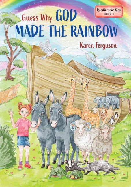 Guess Why God Made the Rainbow