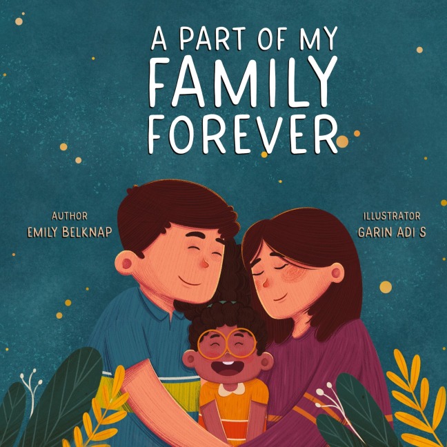 A Part of My Family Forever