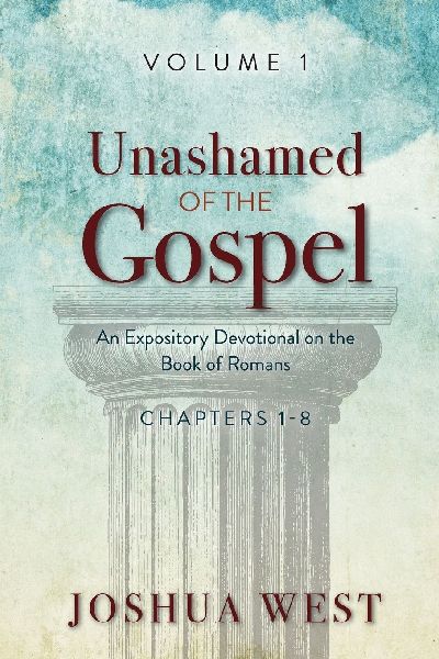 Unashamed of the Gospel