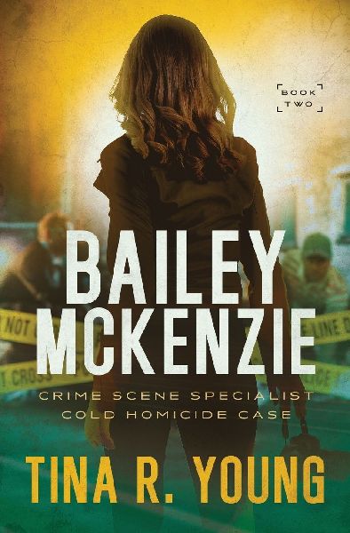 Bailey McKenzie, Crime Scene Specialist: Cold Homicide Case