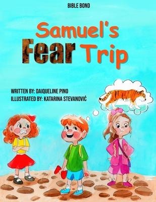 Samuels Fear Trip