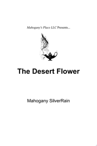The Desert Flower