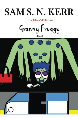 Granny Froggy The Fibber's Collection Book 6