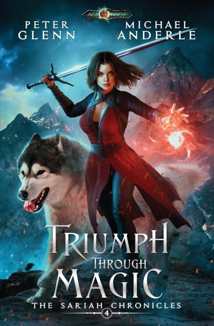 Triumph Through Magic: The Sariah Chronicles Book 4