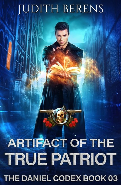 Artifact of the True Patriot: The Daniel Codex Book 3