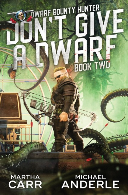 Don't Give a Dwarf