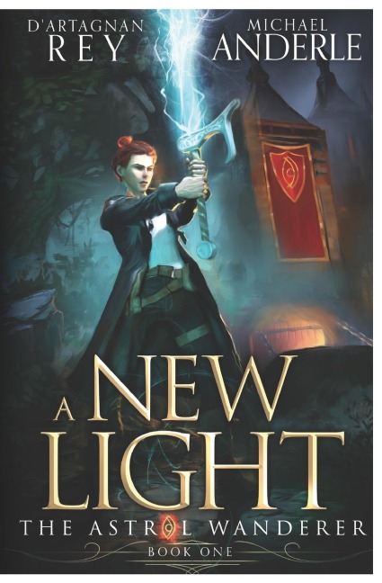 A New Light: The Astral Wanderer Book 1