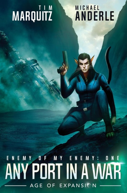 Any Port In A War: Enemy of My Enemy Book 1