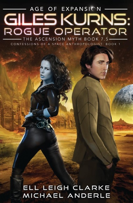 Giles Kurns: Rogue Operator: Confessions Of A Space Anthropologist Book 1