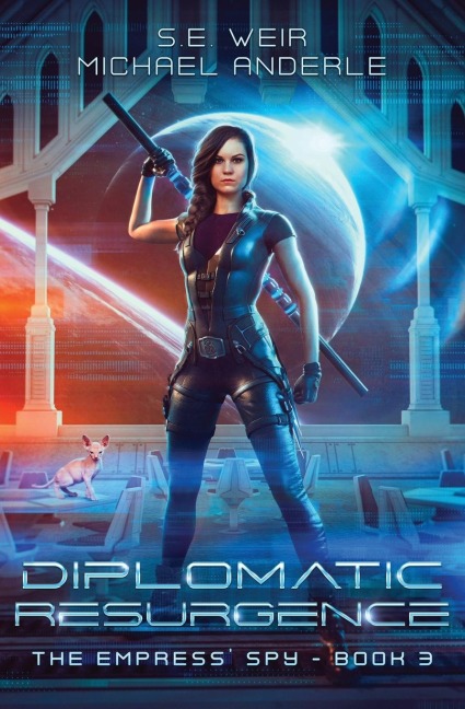 Diplomatic Resurgence: The Empress Spy Book 3