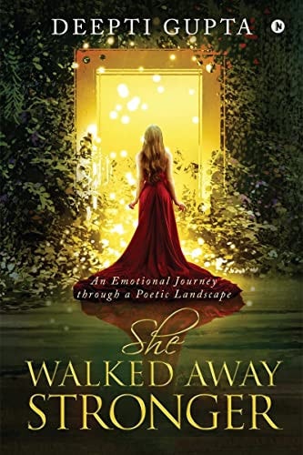 She Walked Away Stronger An Emotional Journey Through a Poetic Landscape