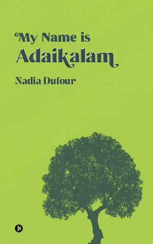 My Name is Adaikalam