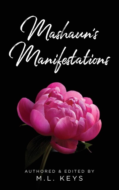 Mashauns Manifestations