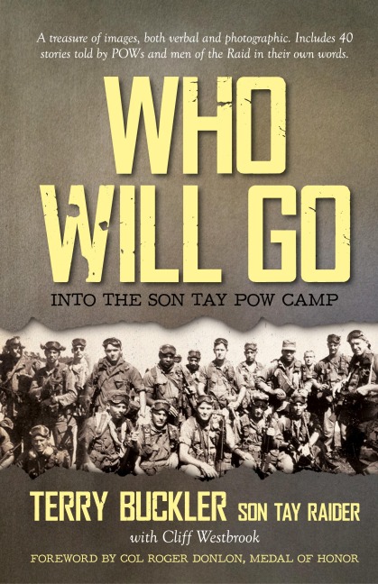 Who Will Go: Into the Son Tay POW Camp