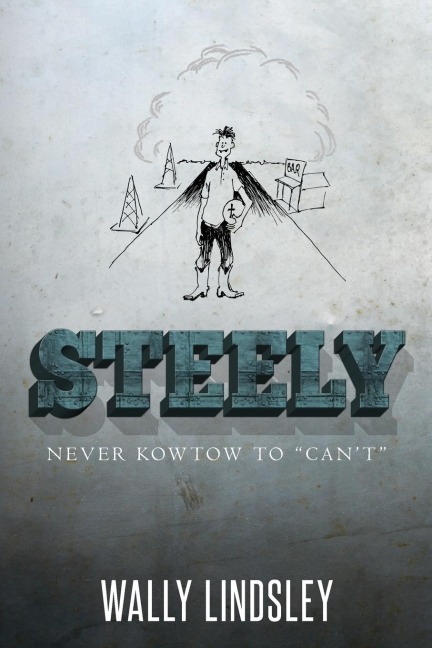 Steely: Never Kowtow to Cant