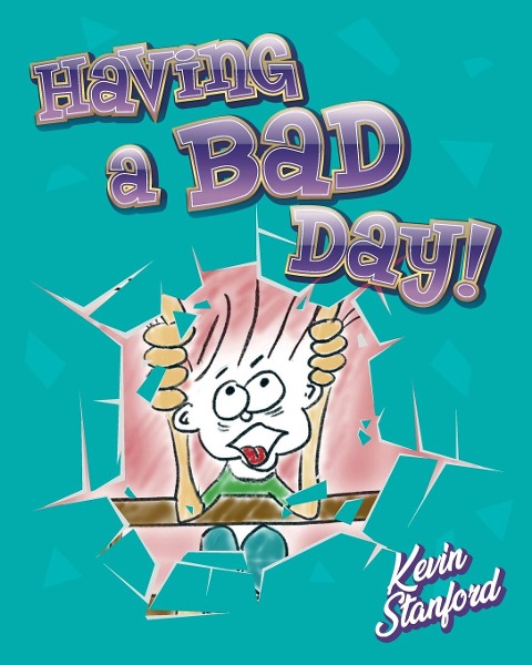 Having a Bad Day