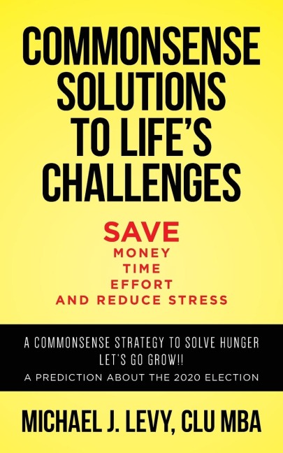Commonsense Solutions to Lifes Challenges