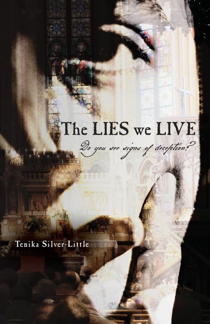 The LIES we LIVE: Do you see signs of deception?