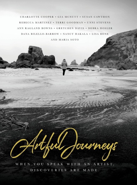 Artful Journeys: When You Speak with an Artist, Discoveries are Made