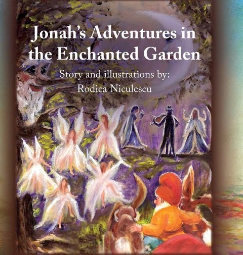 Jonahs Adventures in the Enchanted Garden
