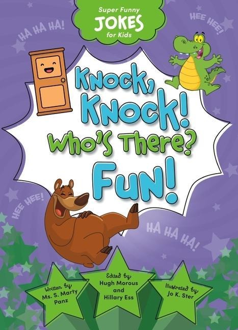 Knock, Knock! Whos There? Fun!