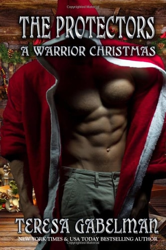 The Protectors A Warrior Christmas