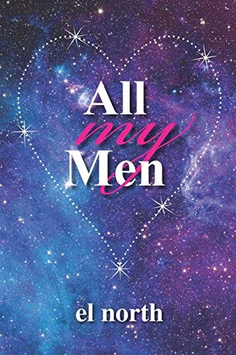 All My Men One Woman's Definition of Monogamy