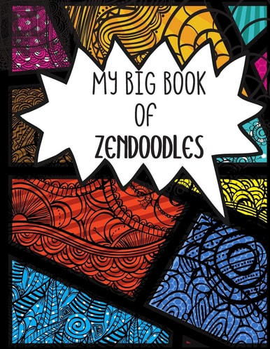 My Big Book of Zendoodle Published by Goodie Press