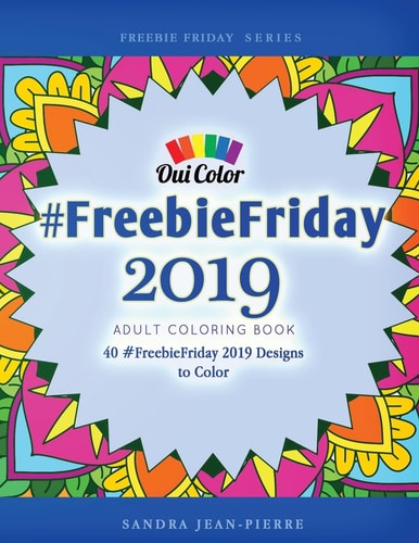 #FreebieFriday 2019 Adult Coloring Book with 40 #FreebieFriday Designs to Color